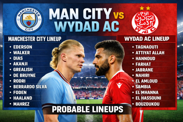 man city vs wydad ac lineups