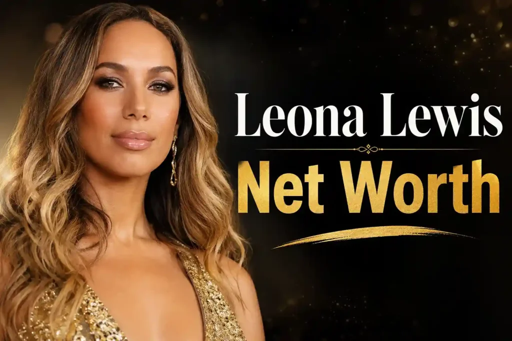 Leona Lewis Net Worth 2025: The Full Breakdown of a Voice That Conquered the World
