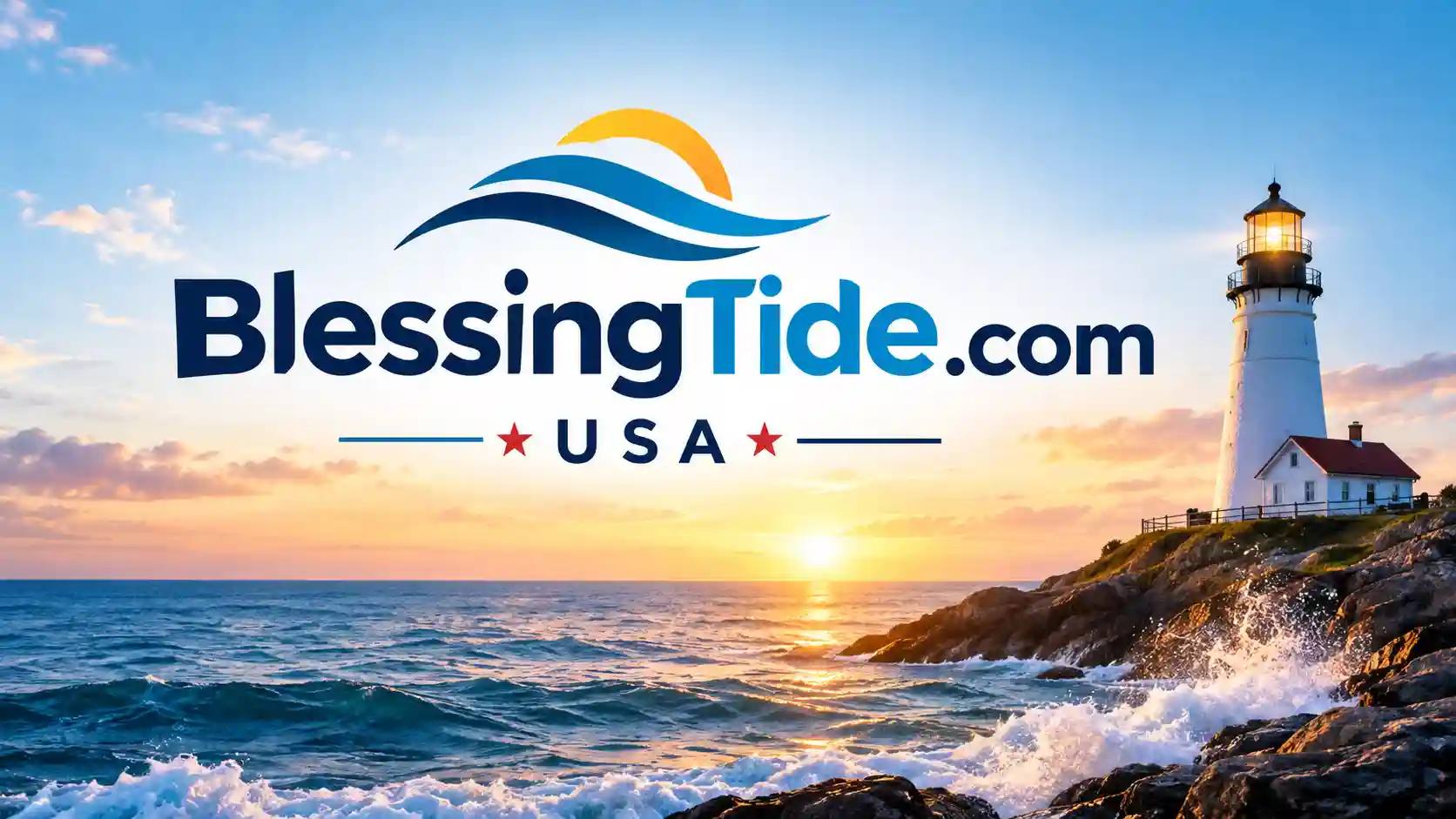 BlessingTide.com USA featured image with a lighthouse, ocean waves, and sunset.